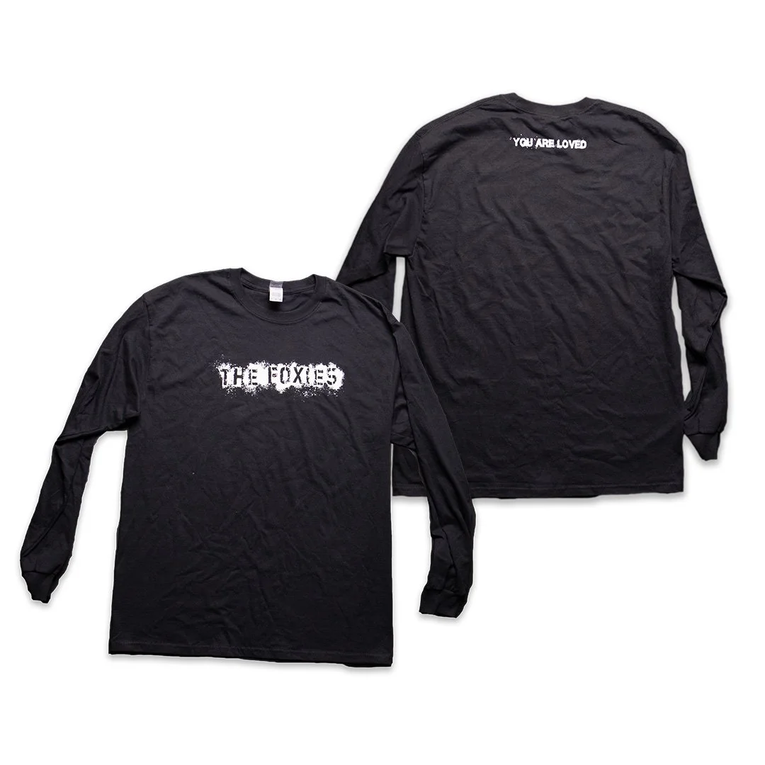 FOXIES- You are loved LONG SLEEVE