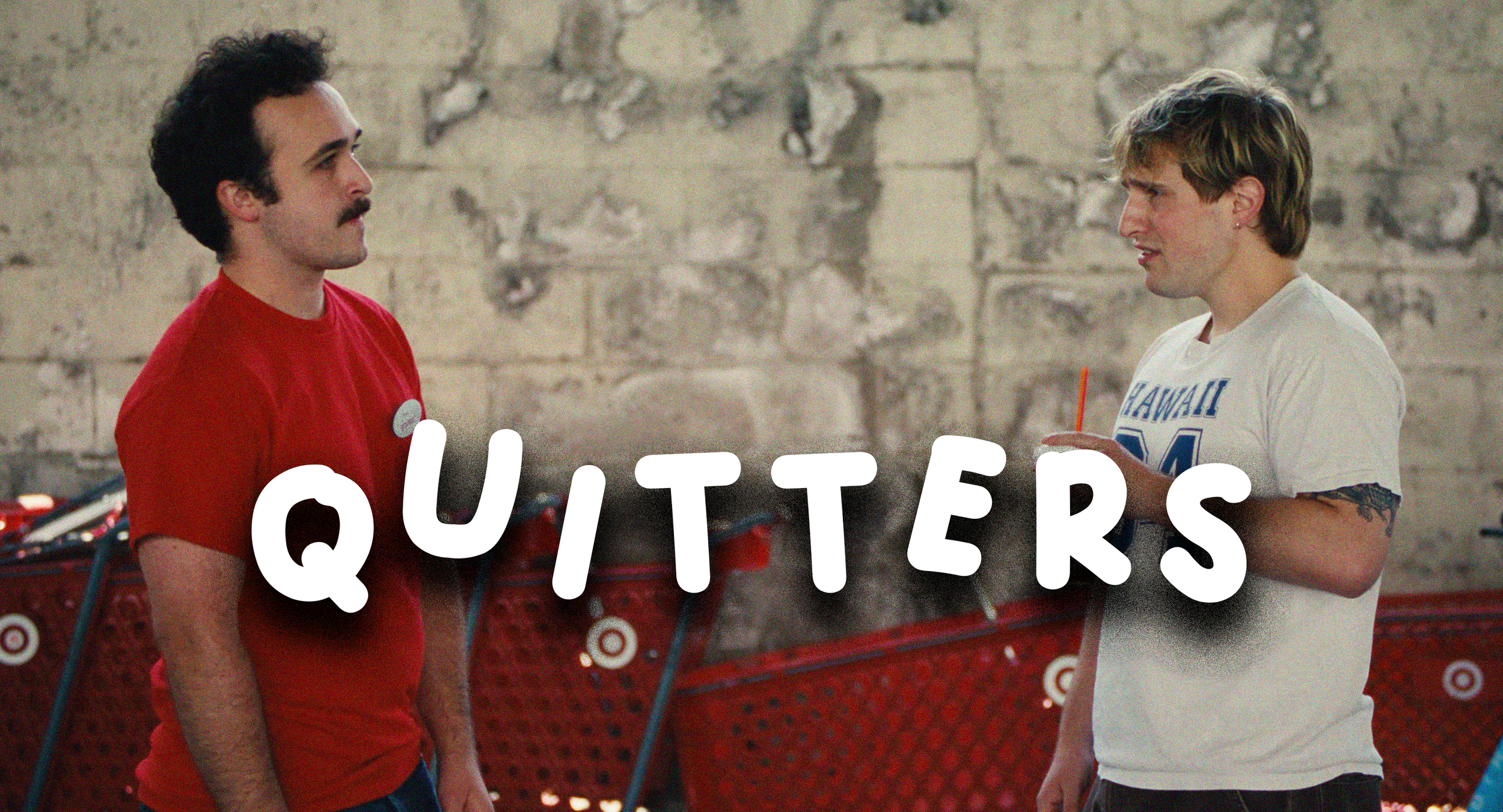 QUITTERS (2025)