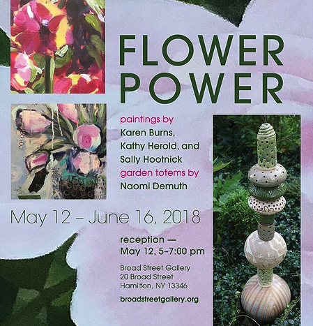 Flower Power - Broad Street Gallery, Hamilton, NY
