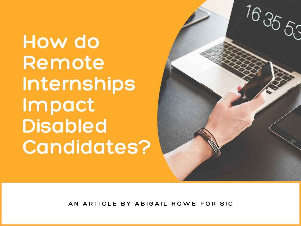 How do Remote Internships Impact Disabled Candidates?