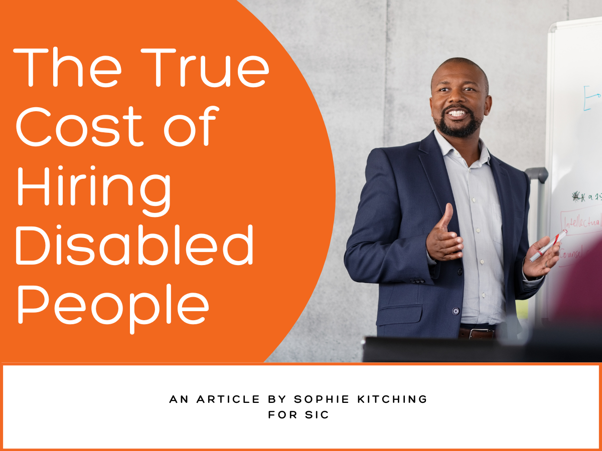 The True Cost of Hiring Disabled People 