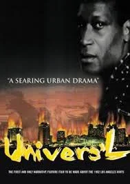   UNIVERS'L &nbsp;-&nbsp;(PRODUCED) No one's getting along at the Univers'l strip mall in South Central Los Angeles on April 29, 1992, the day the Rodney King verdicts come down. An African-American liquor store owner has a crush on a Vietnamese mani