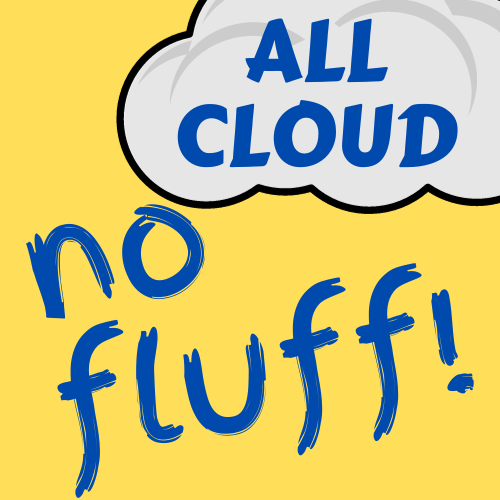 All Cloud, No Fluff