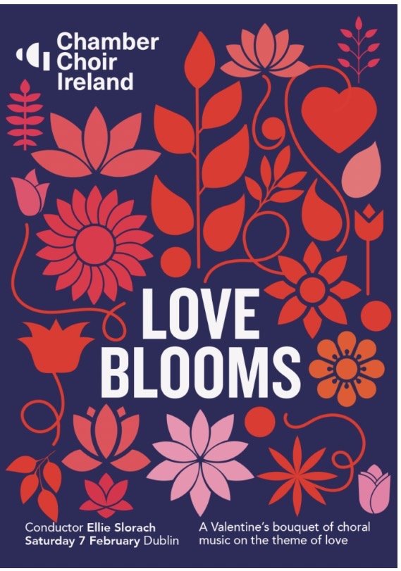 Chamber Choir Ireland: Love Blooms