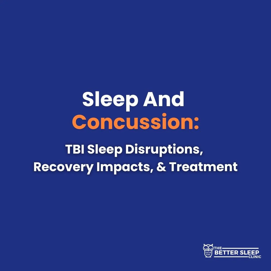 Sleep And Concussion: TBI Sleep Disruptions, Recovery Impacts, &amp; Treatment