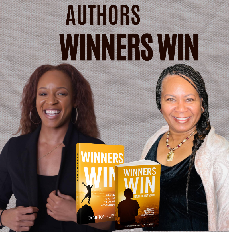 Authors of Winners Win Taneka Rubin and Yvette Ward with the books Winners Win and Winners Win: A Study Guide for Women
