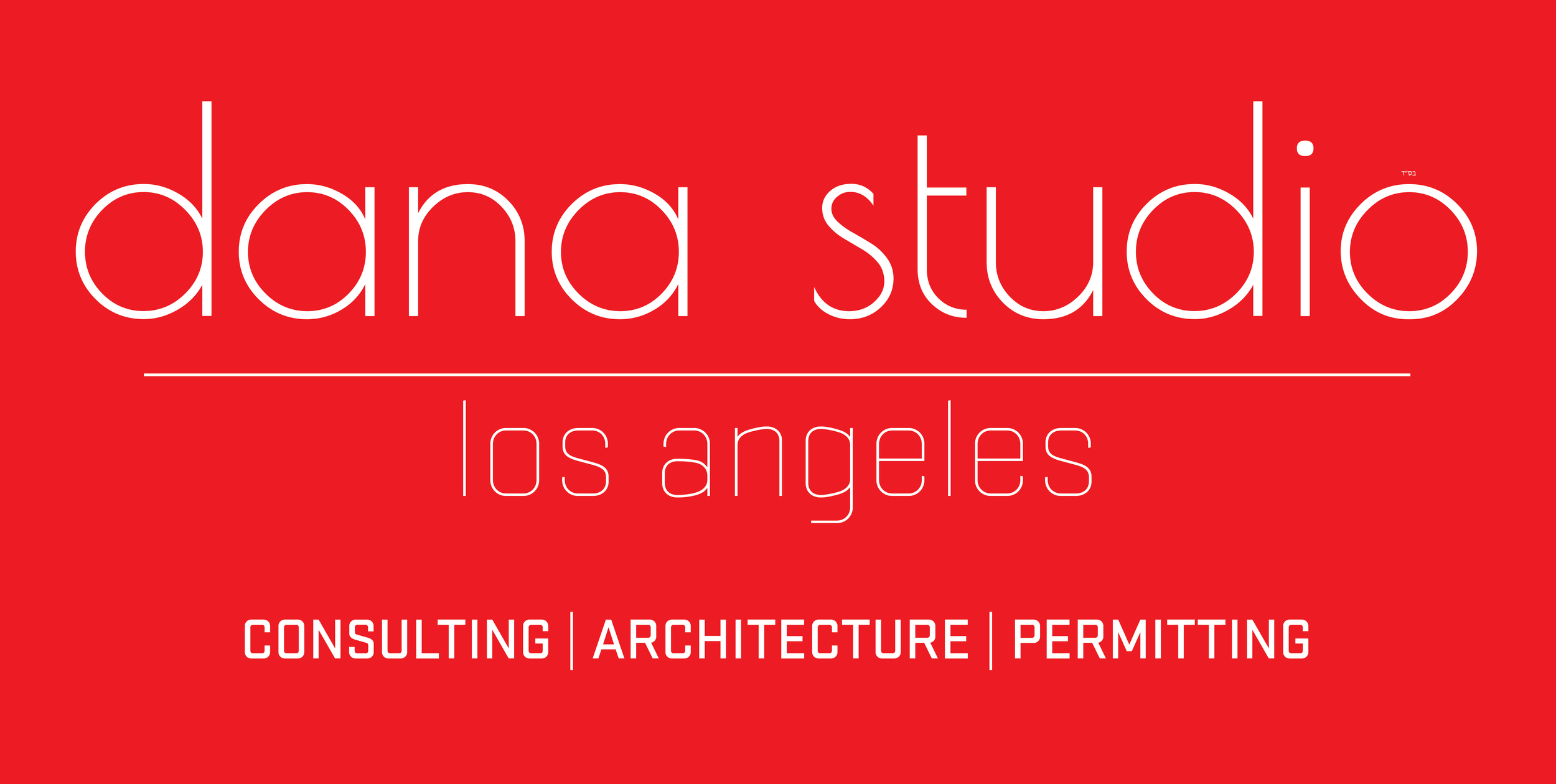 dana studio, inc. | los angeles, ca | consulting | architecture | permitting