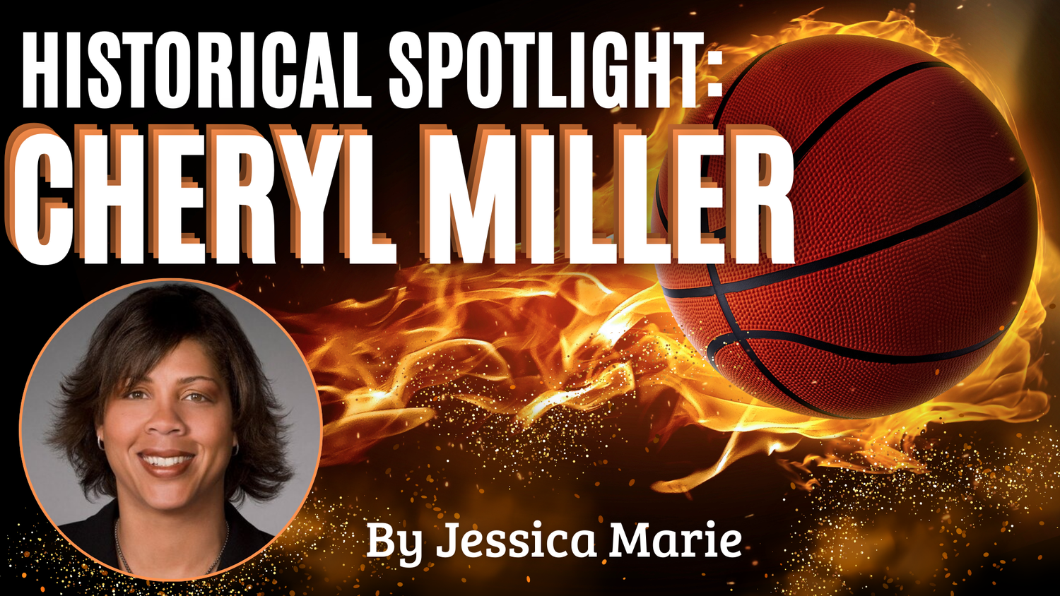 Historical Spotlight: Cheryl Miller episode artwork