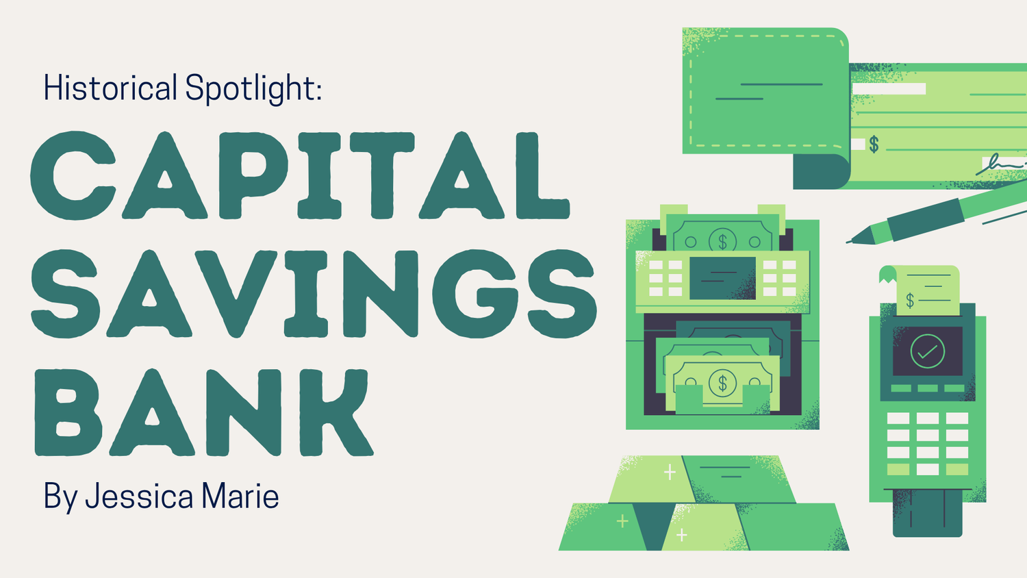 Historical Spotlight: Capital Savings Bank episode artwork