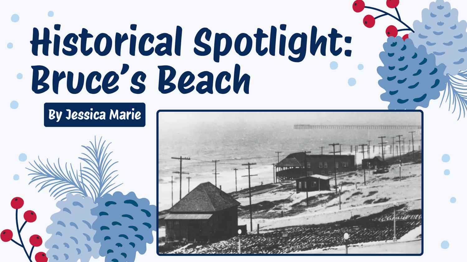 Historical Spotlight: Bruce’s Beach episode artwork