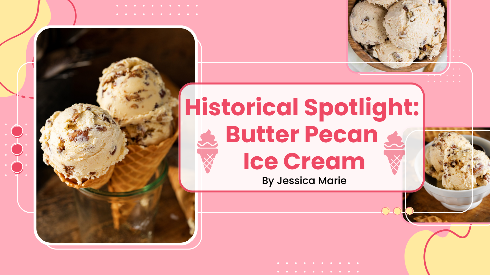 Historical Spotlight: Butter Pecan Ice Cream