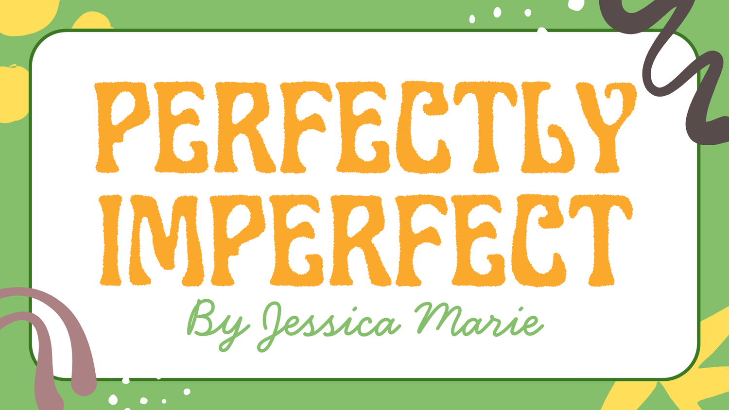 Perfectly Imperfect episode artwork