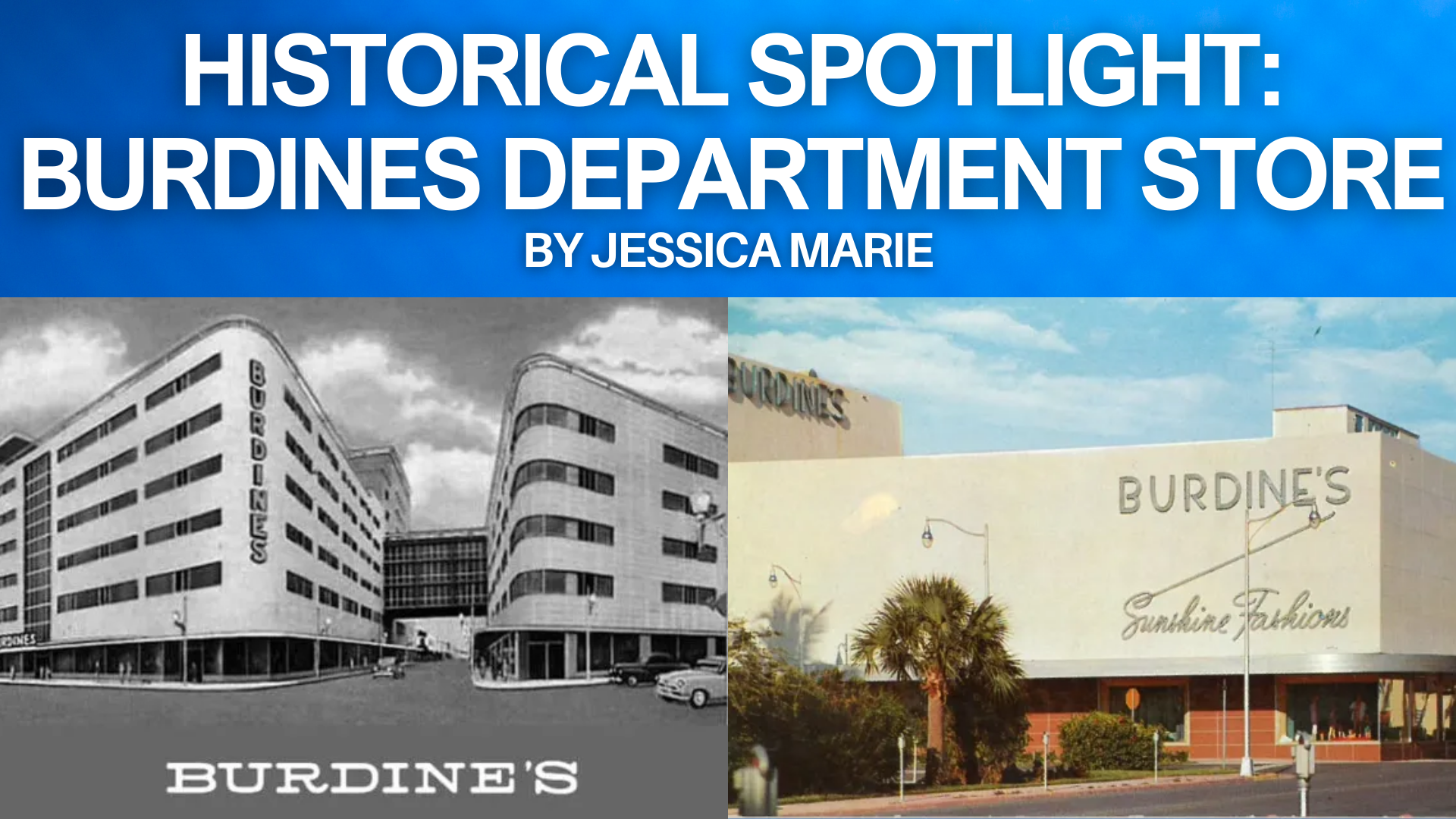 Historical Spotlight: Burdines Department Store