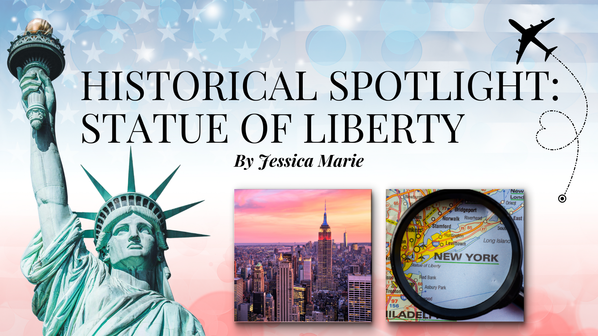 Historical Spotlight: Statue of Liberty