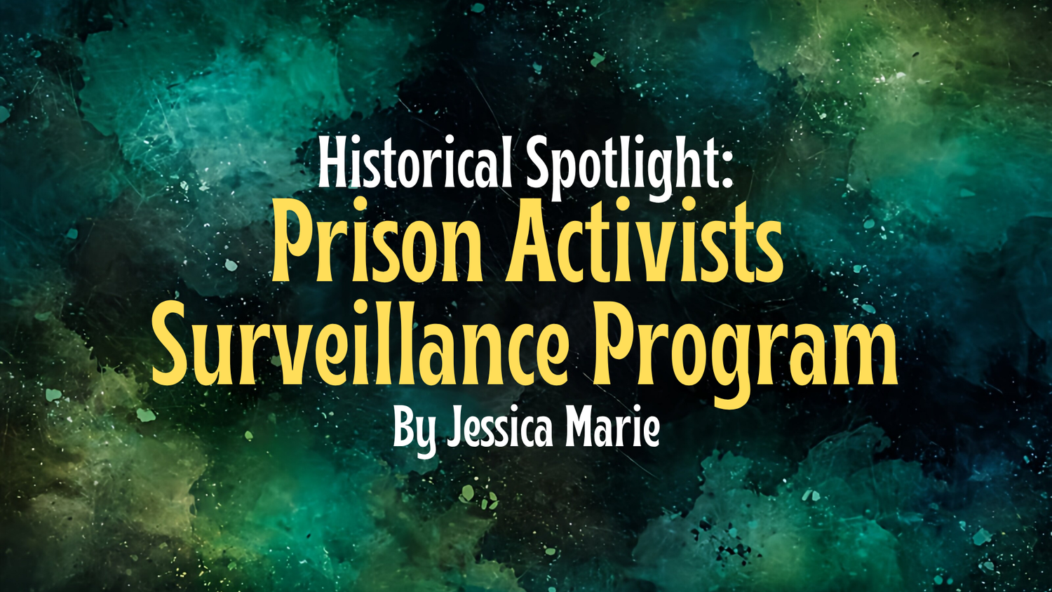 Historical Spotlight: Prison Activists Surveillance Program episode artwork