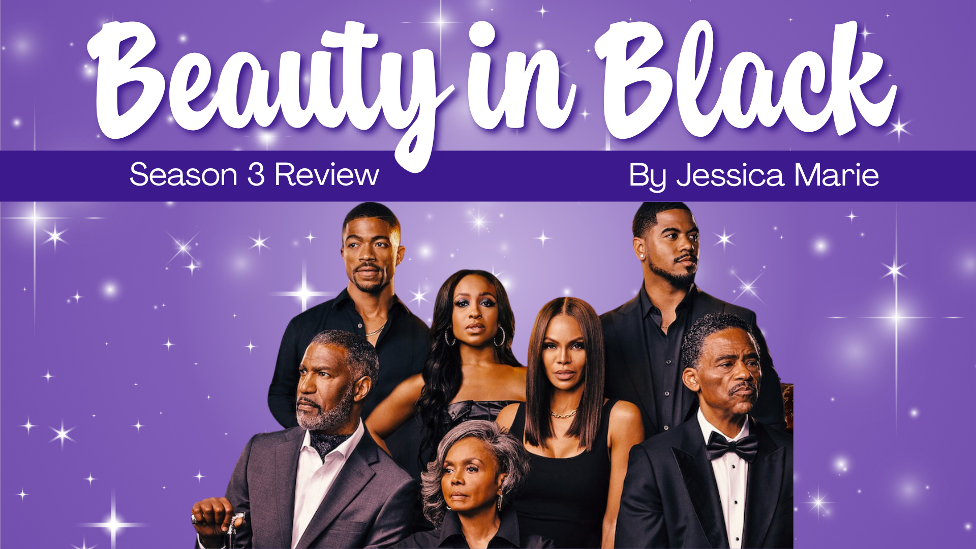 Beauty in Black | Season 3 Review
