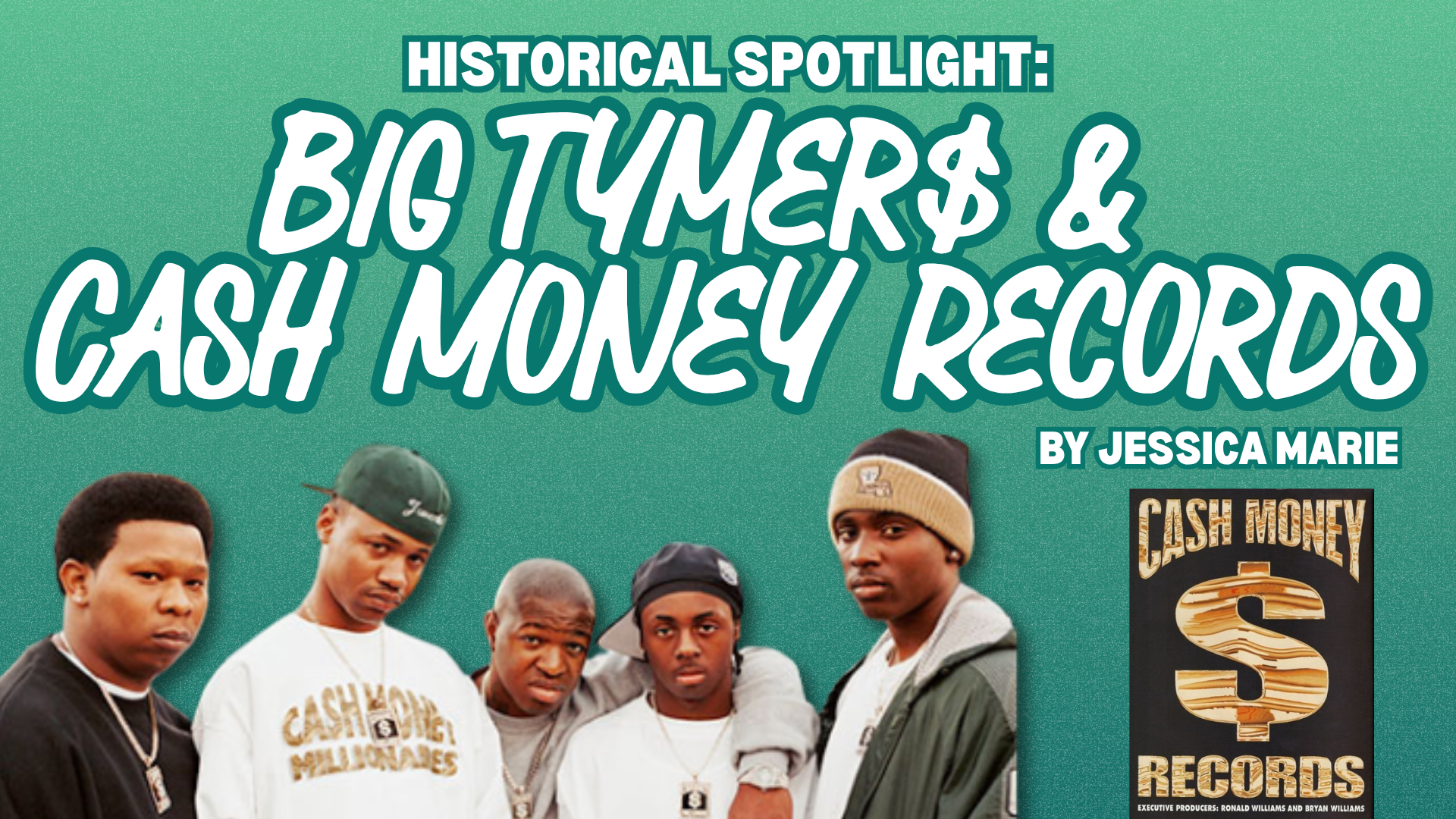 Historical Spotlight: Big Tymer$ and Cash Money Records