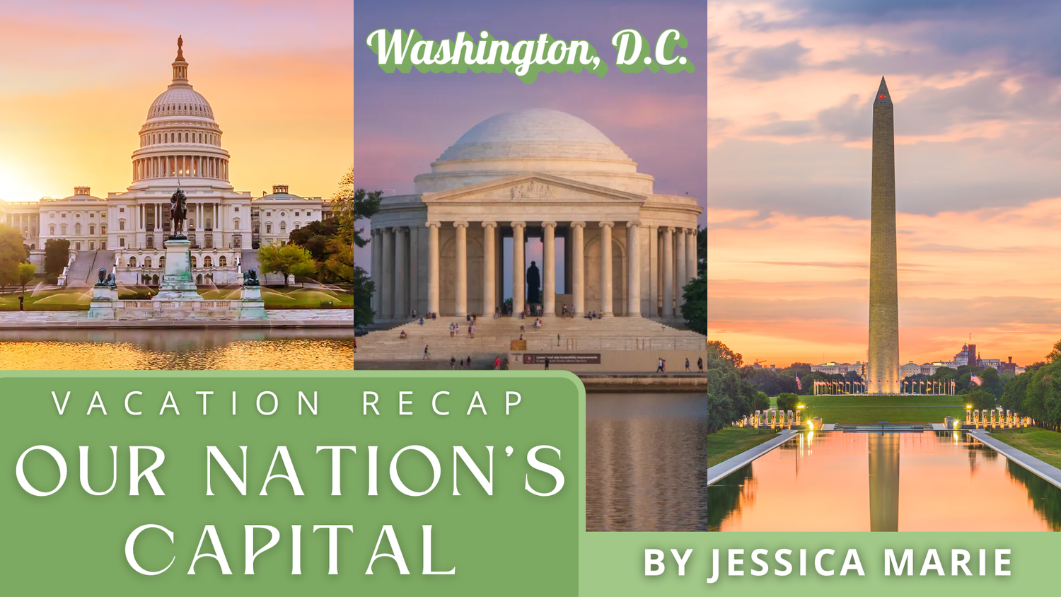 Vacation Recap | Our Nation’s Capital episode artwork