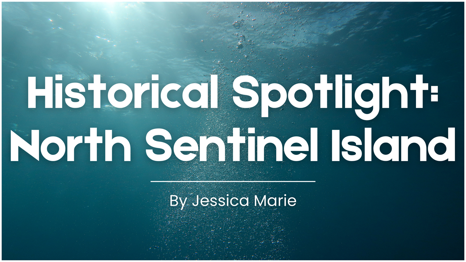 Historical Spotlight: North Sentinel Island episode artwork