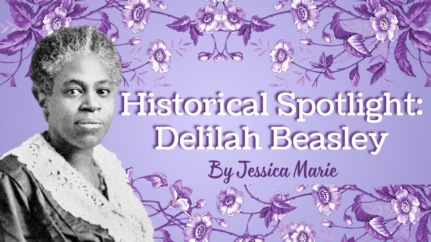 Historical Spotlight: Delilah Beasley episode artwork