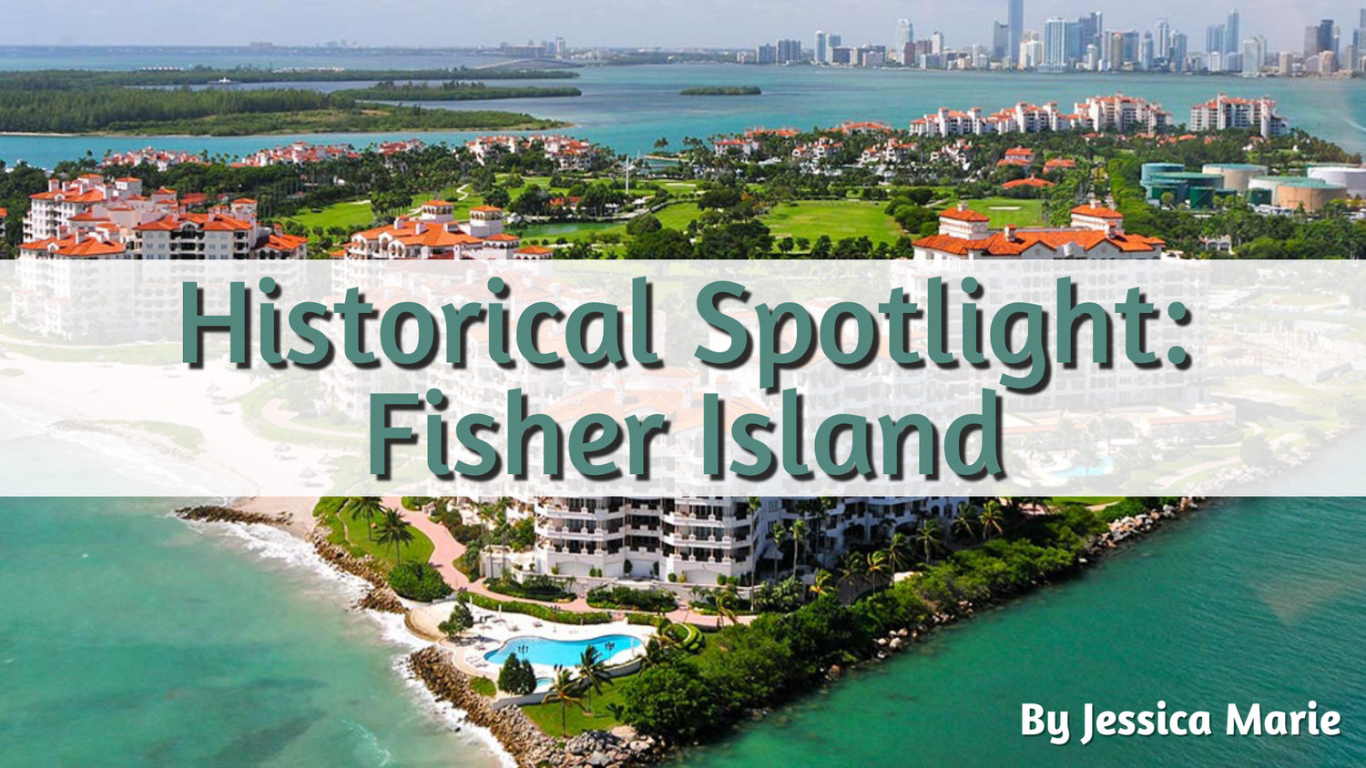 Historical Spotlight: Fisher Island episode artwork