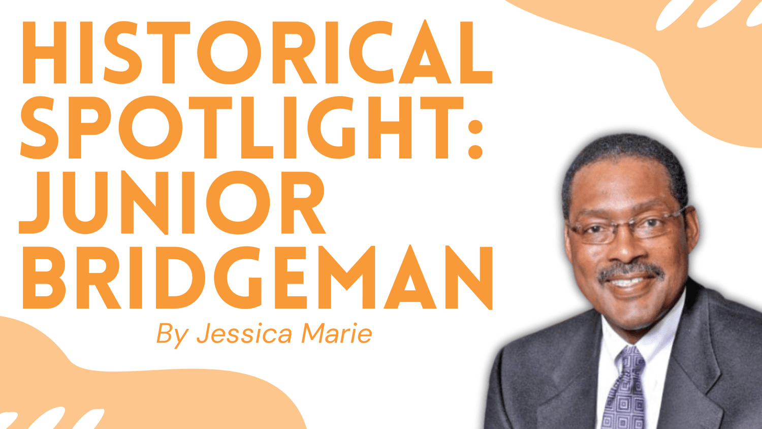 Historical Spotlight: Junior Bridgeman episode artwork