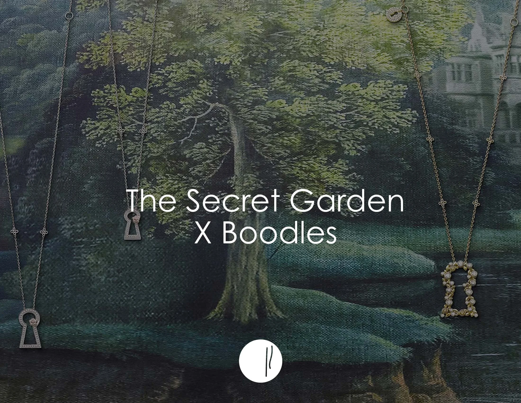 Secret Garden x Boodles