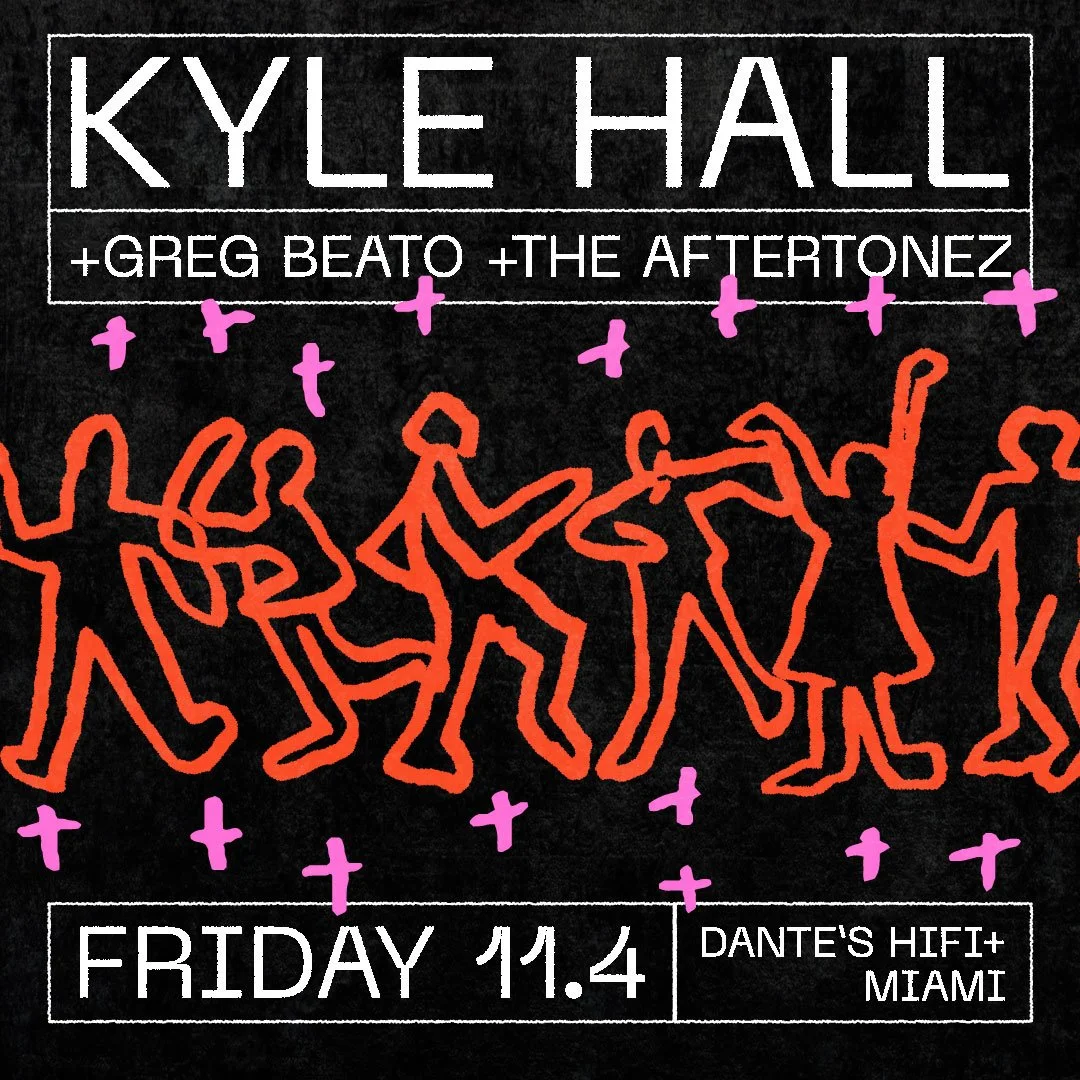 Dantes-Hifi+---Social---Kyle-Hall-Flyer.jpg