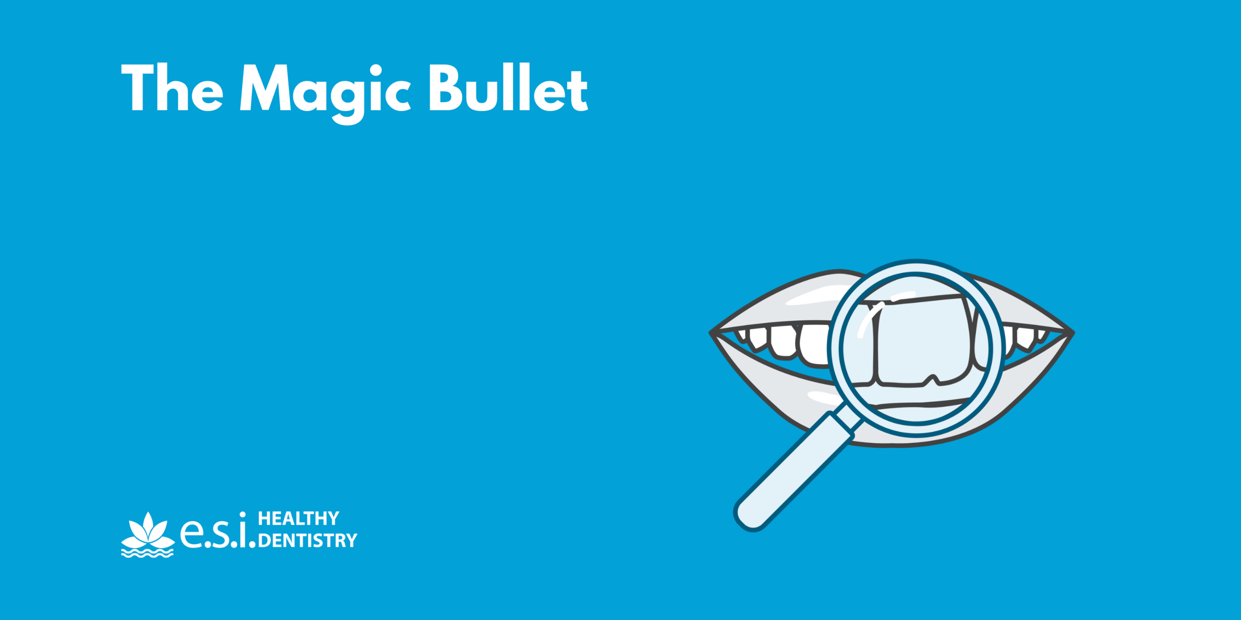 The Magic Bullet