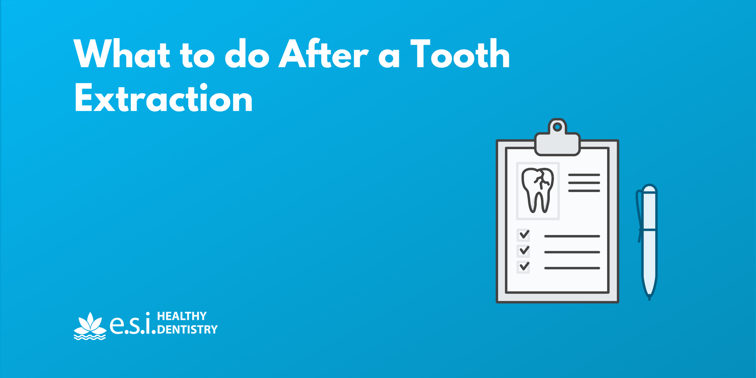 What to do After a Tooth Extraction