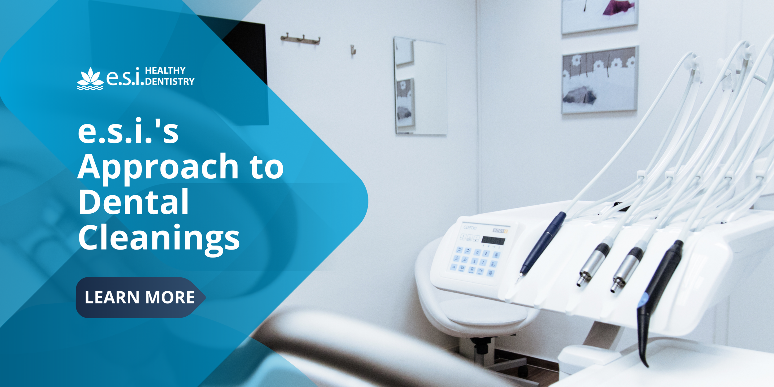 e.s.i. Healthy Dentistry's Approach to Dental Cleanings