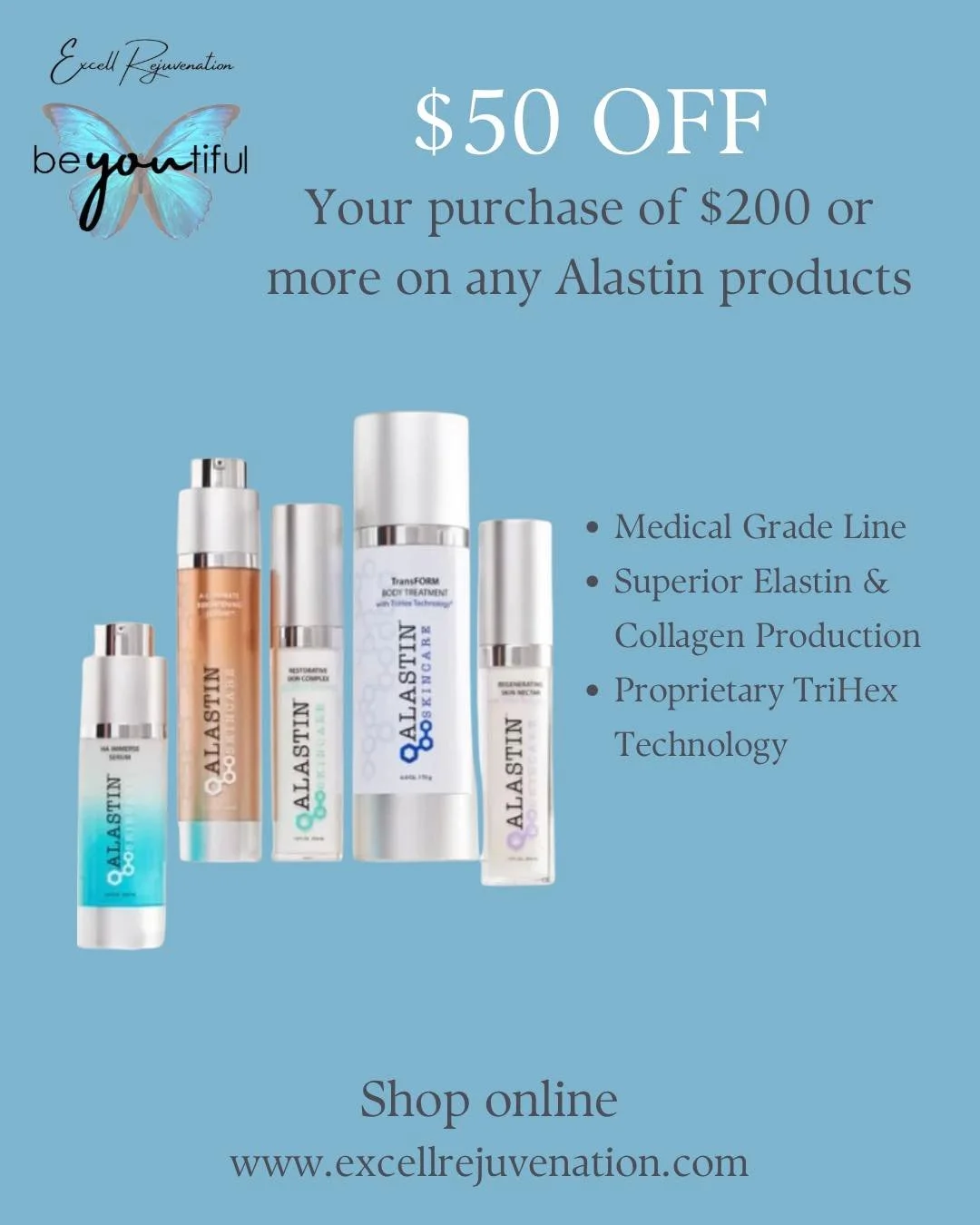 For a limited time, receive $50 OFF your purchase of $200 or more on any Alastin Skincare products! 🦋

Healthy, glowing skin starts with medical-grade skincare that works from the inside out. Whether you&rsquo;re restocking your favorites or trying 