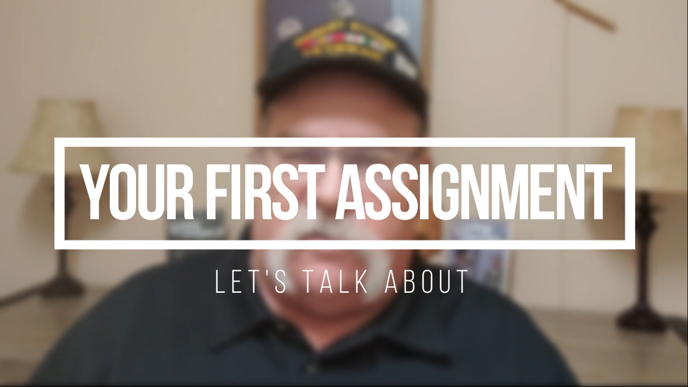 Let’s Talk About Your First Assignment