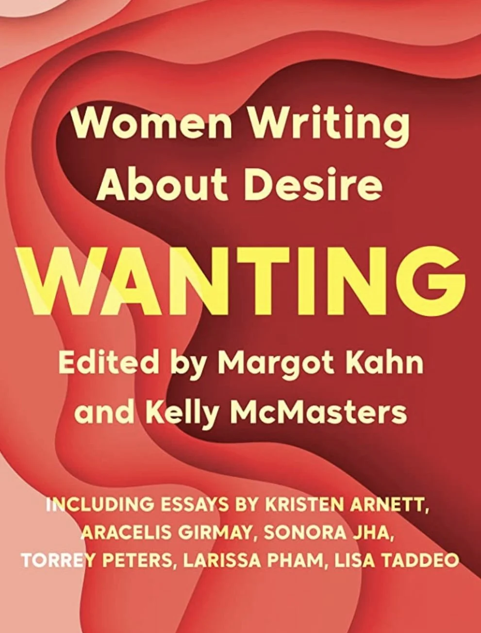 "An Homage to Female Desire in Wanting" Chicago Review of Books
