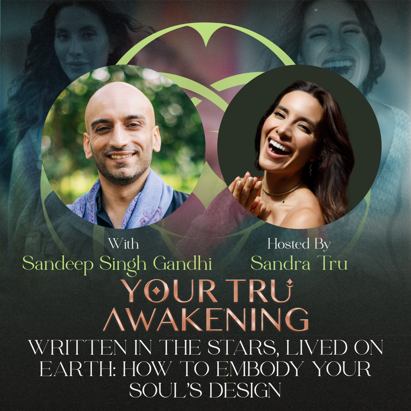 Written in the Stars, Lived on Earth: How to Embody Your Soul’s Design with Sandeep