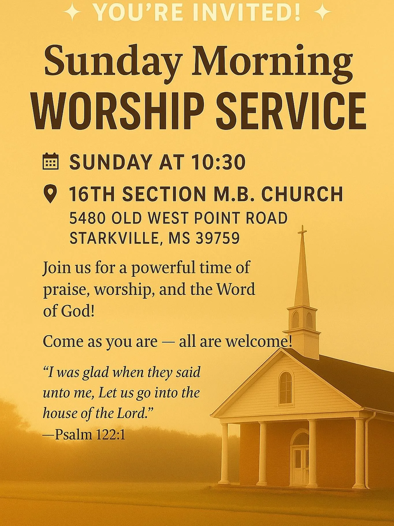 You&rsquo;re Invited! 

Come worship with us at 16th Section M.B. Church this Sunday at 10:30 AM. All are welcome!

📍 5480 Old West Point Road, Starkville, MS 39759 #WorshipService