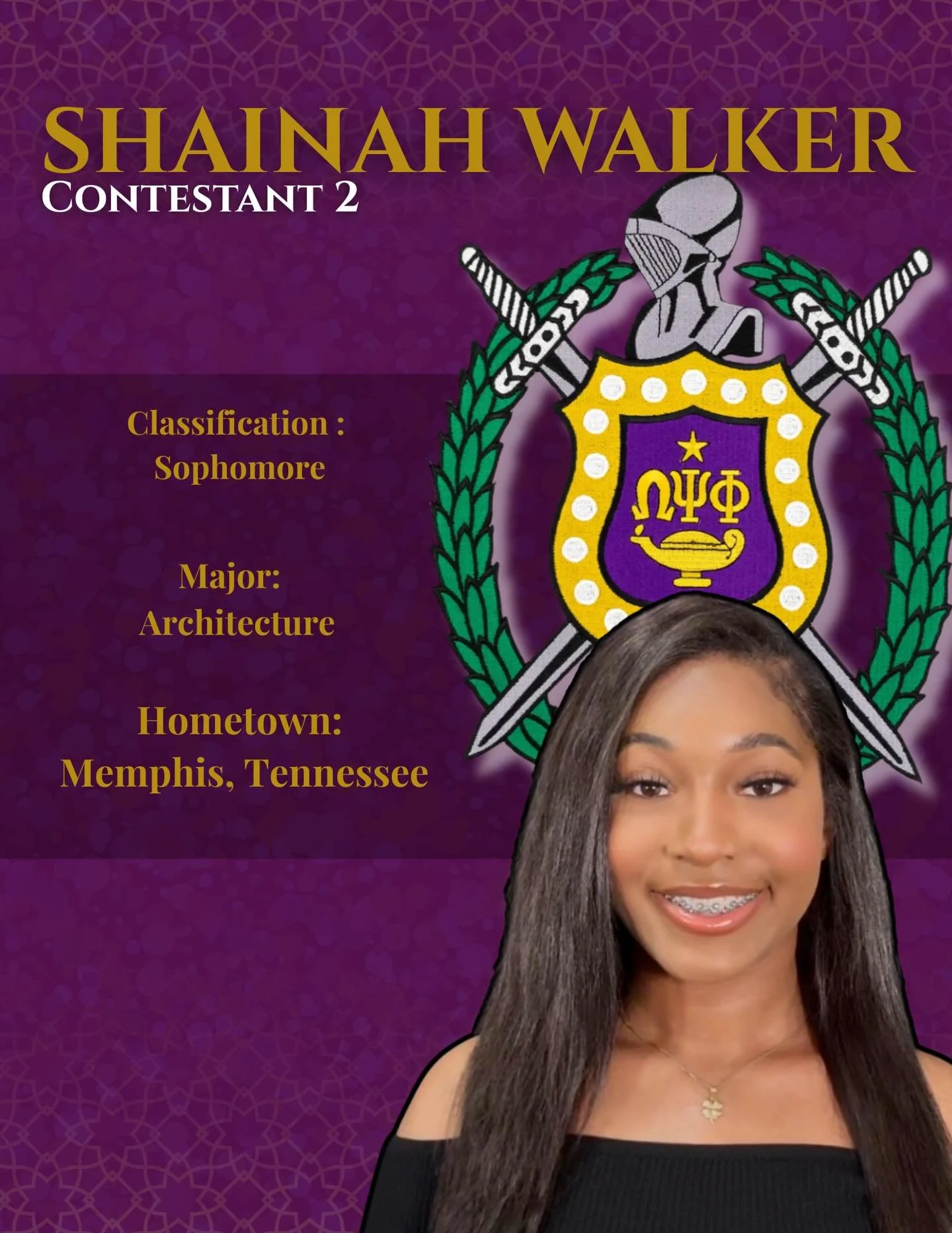 Meet Shainah Walker, a Sophomore from Memphis, Tennessee majoring in Architecture.

&ldquo;I found it most fulfilling to enter the Miss Purple and Gold Pageant, due to it being an amazing opportunity to learn more about myself, proudly represent mela