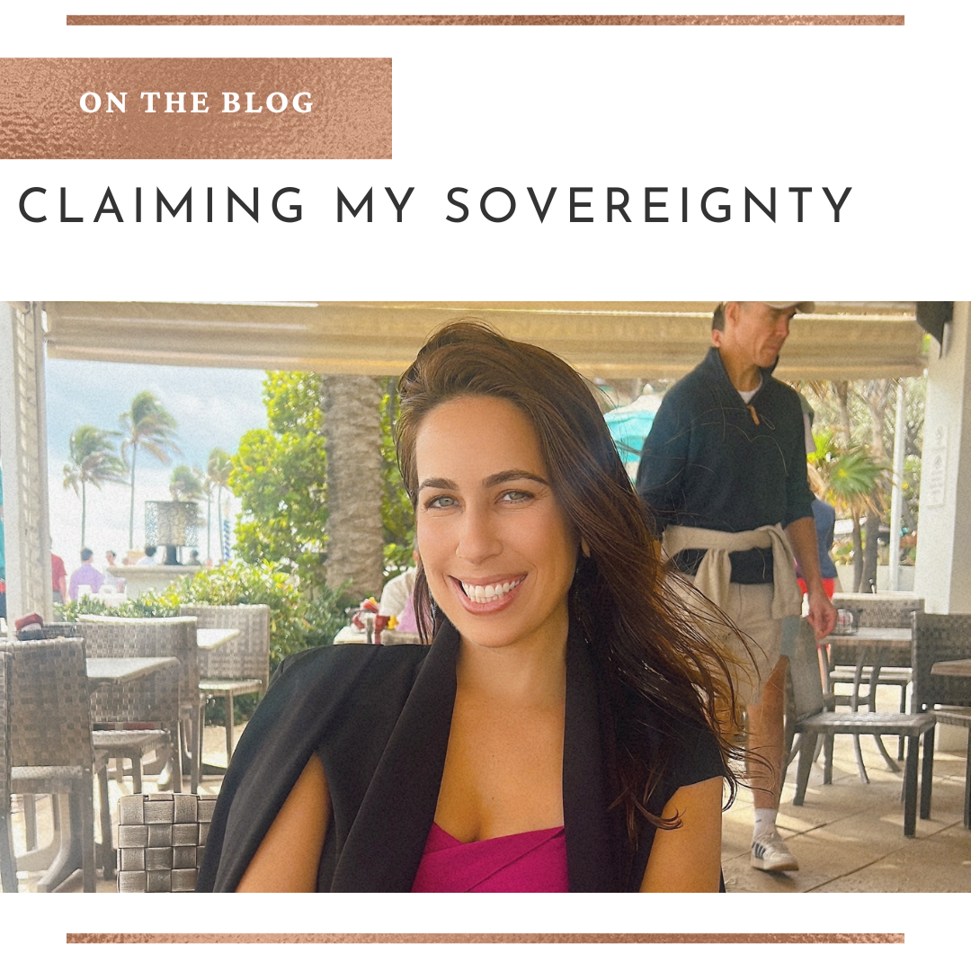 Claiming My Sovereignty