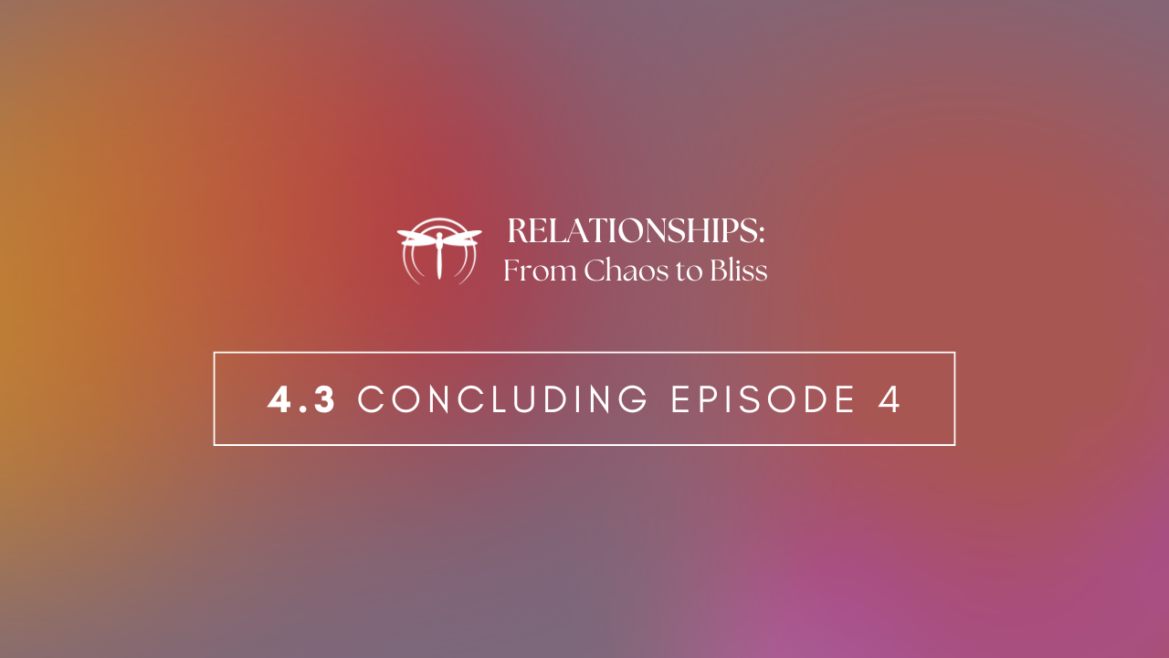 4.3: Concluding Episode 4