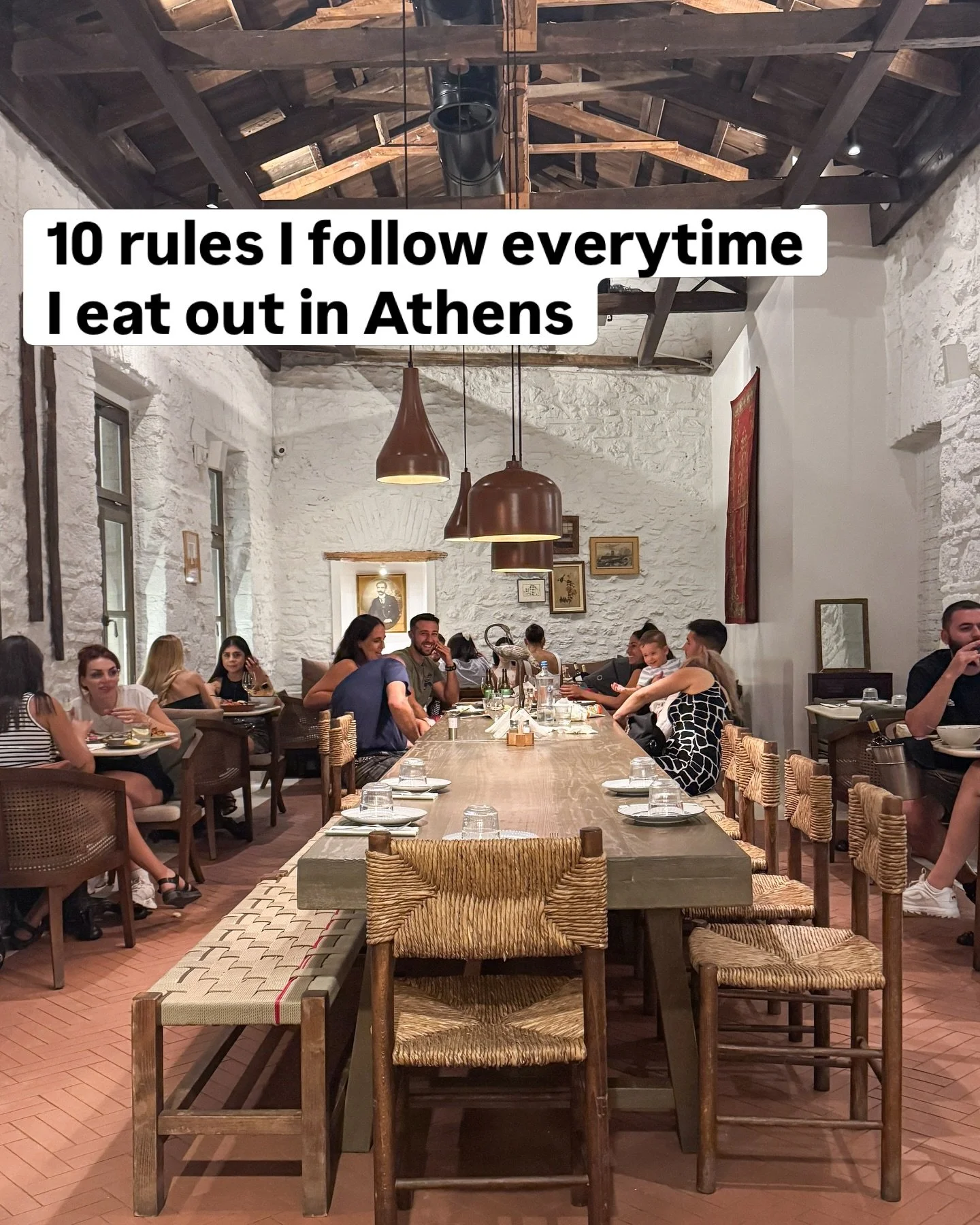 10 rules I follow everytime I eat out in Athens. Or anywhere really. 🍽️ 

They are a little OCD. They are absolutely non negotiable. And they&rsquo;ve never let me down.

The last rule is one of the most important. You will get it when you see it.

