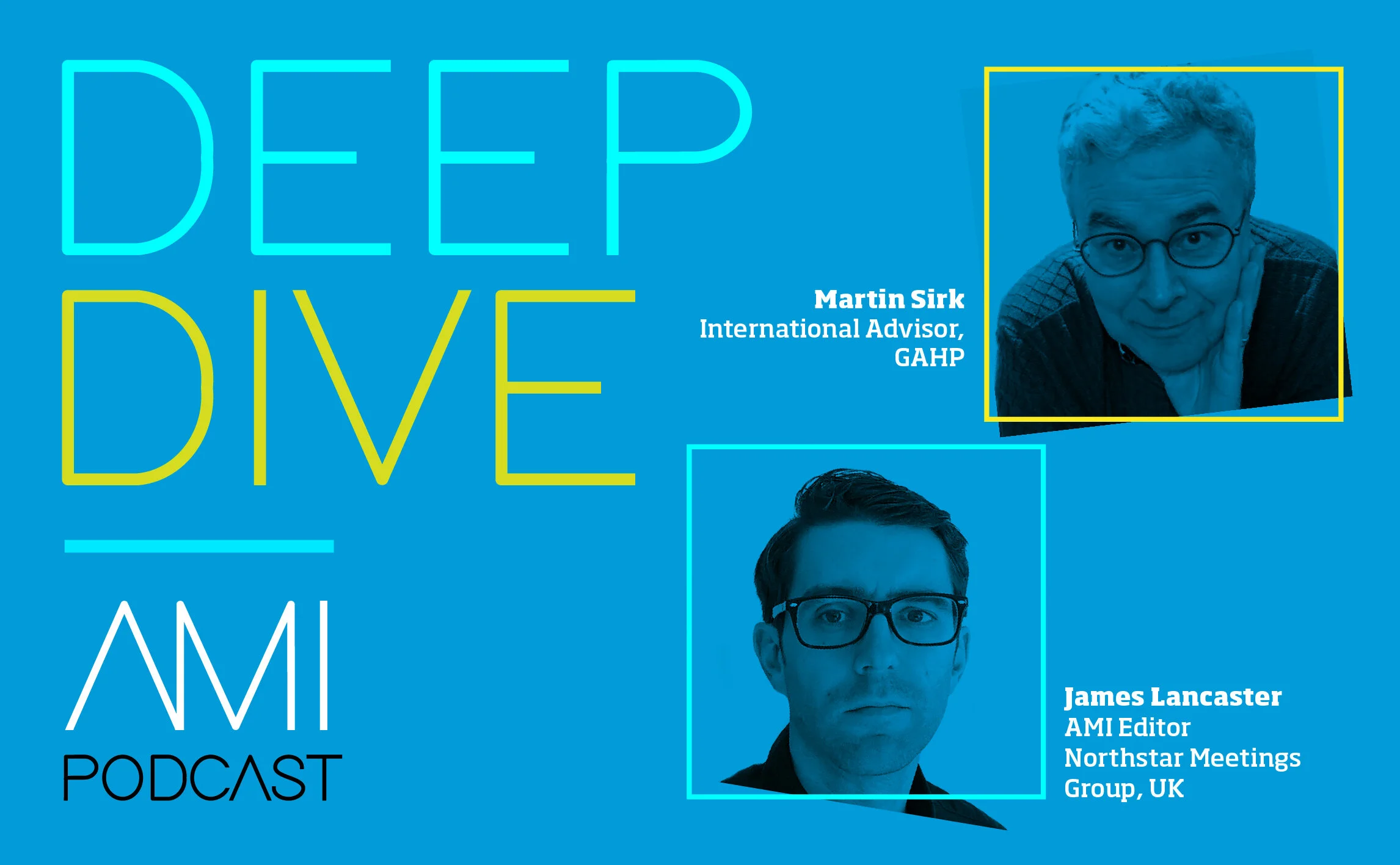 AMI Podcast: Deep Dive with Martin Sirk on why meetings matter