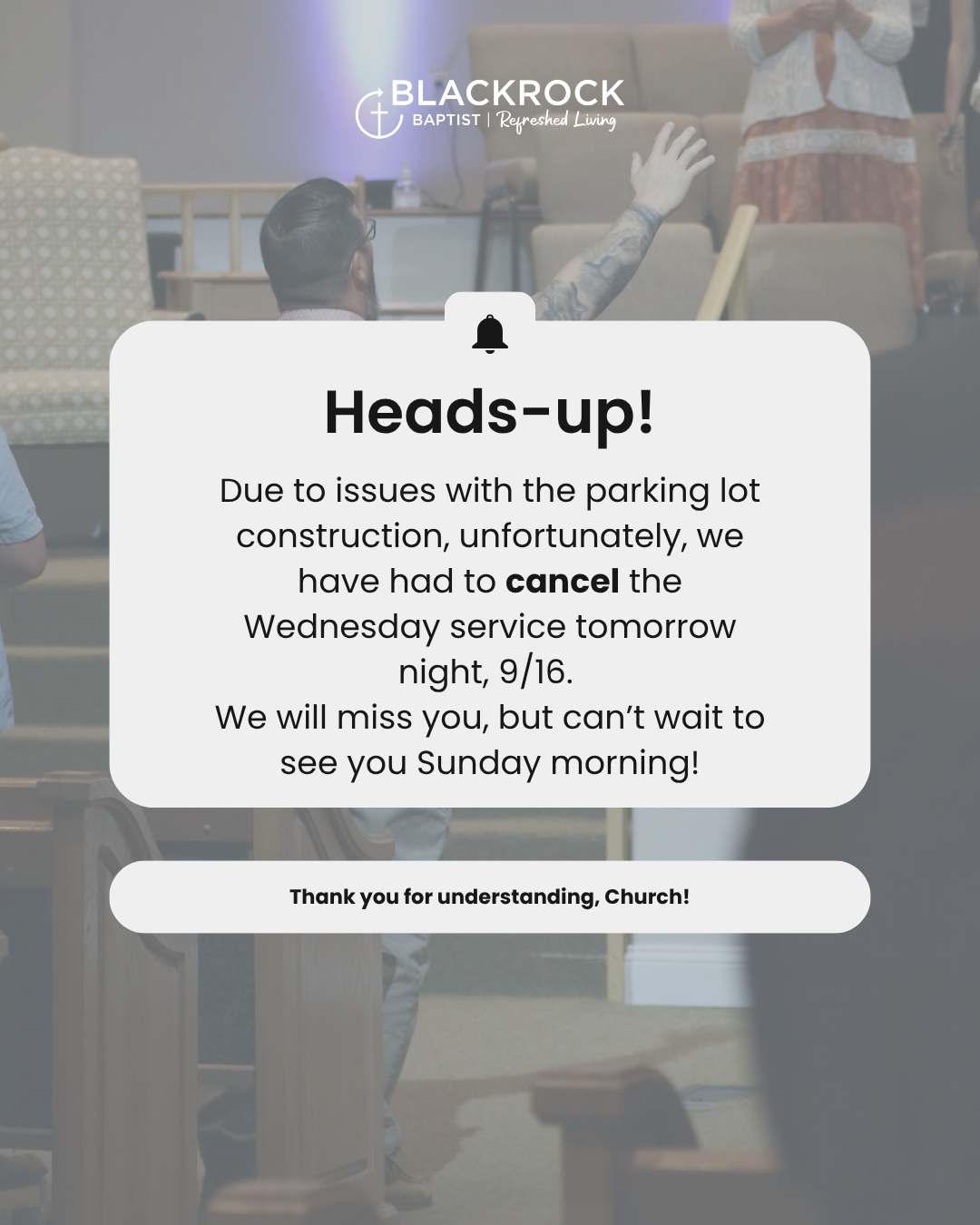 NO WEDNESDAY NIGHT SERVICE
