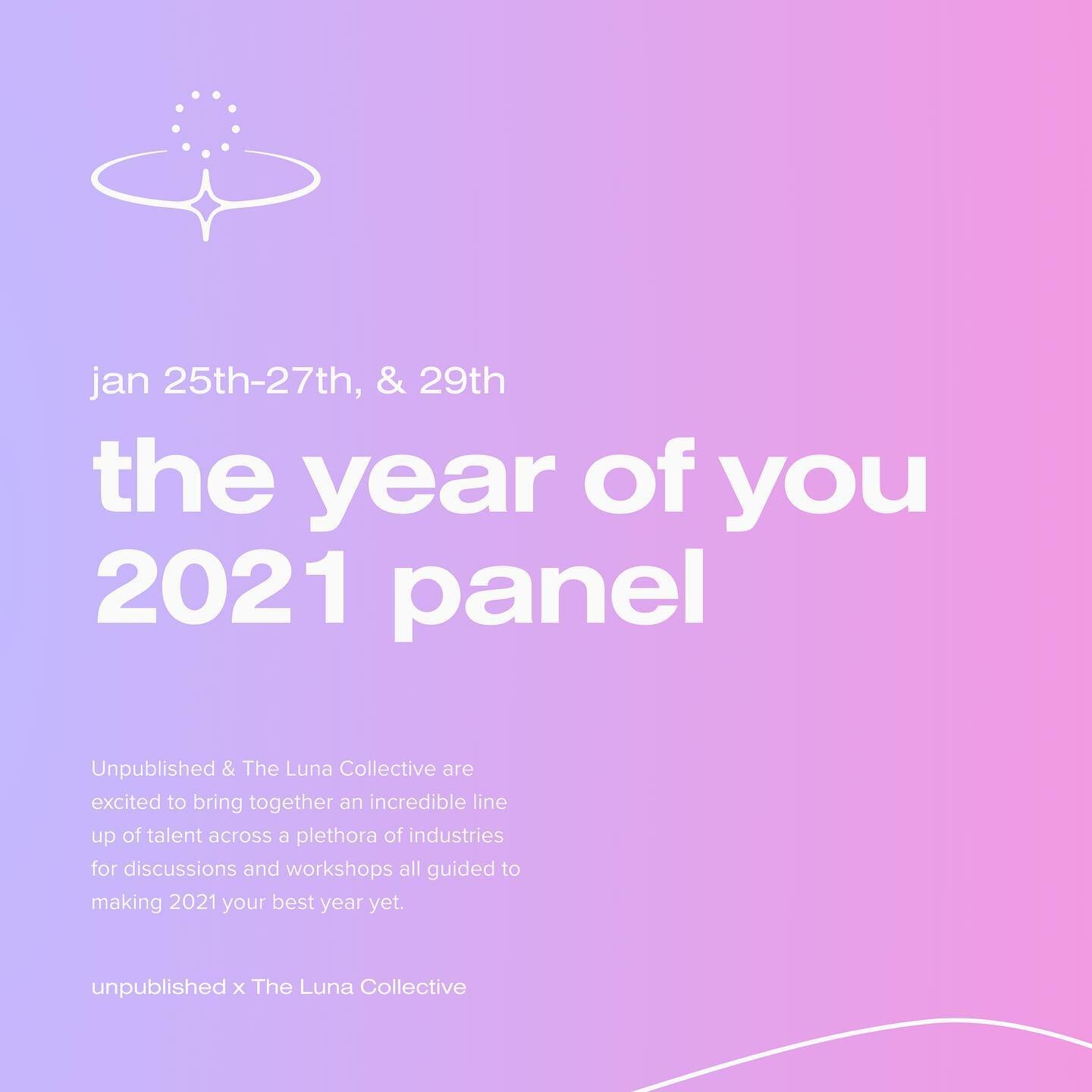 ⭐️THE YEAR OF YOU PANEL ⭐️

We&rsquo;re teaming up with our favs at Unpublished to create a special panel to kick off 2021! Tune in for some chats with amazing industry professionals &amp; FREE workshops on various creative fields ✨Make this your bes