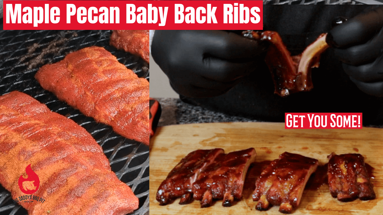 Ultimate Sweet and Smoky Maple Pecan Baby Backs