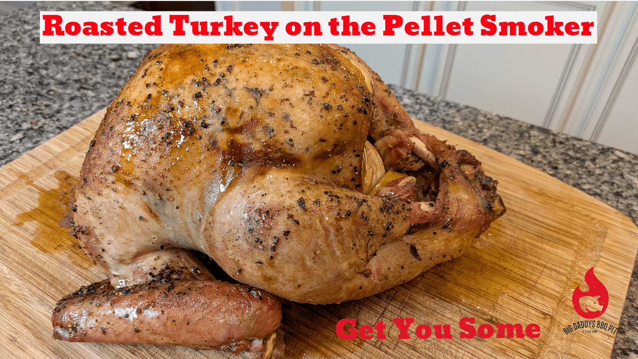 Foolproof Whole Turkey On Your Pellet Grill