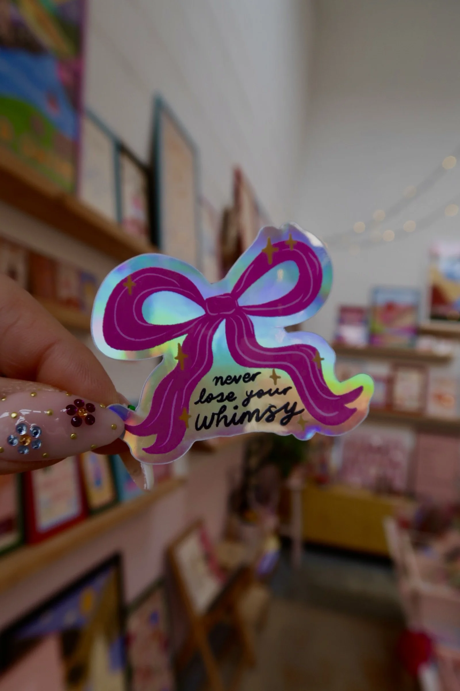 Never Lose Your Whimsy | Vinyl Holographic Sticker