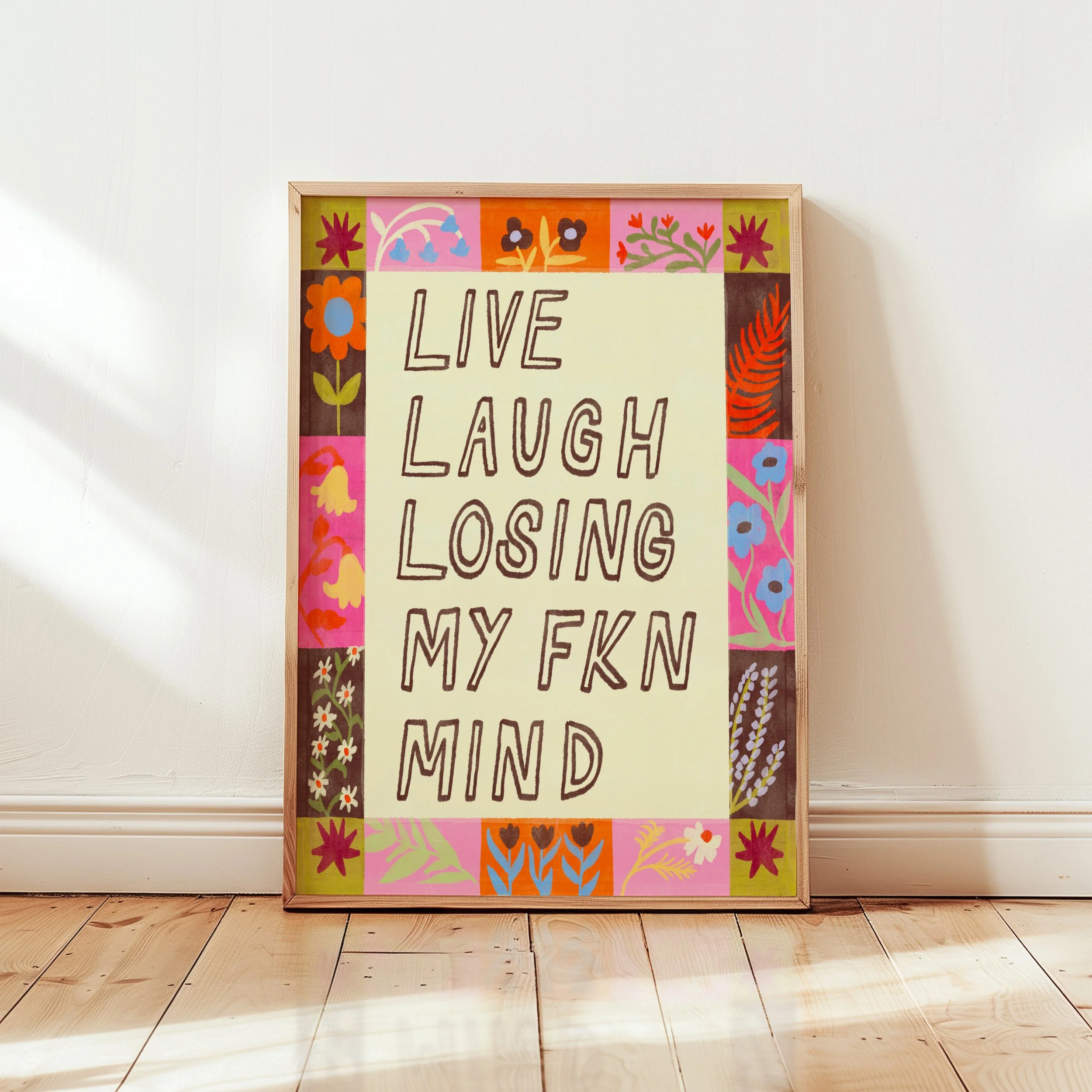 Live, Laugh, Losing My Mind | Art Print