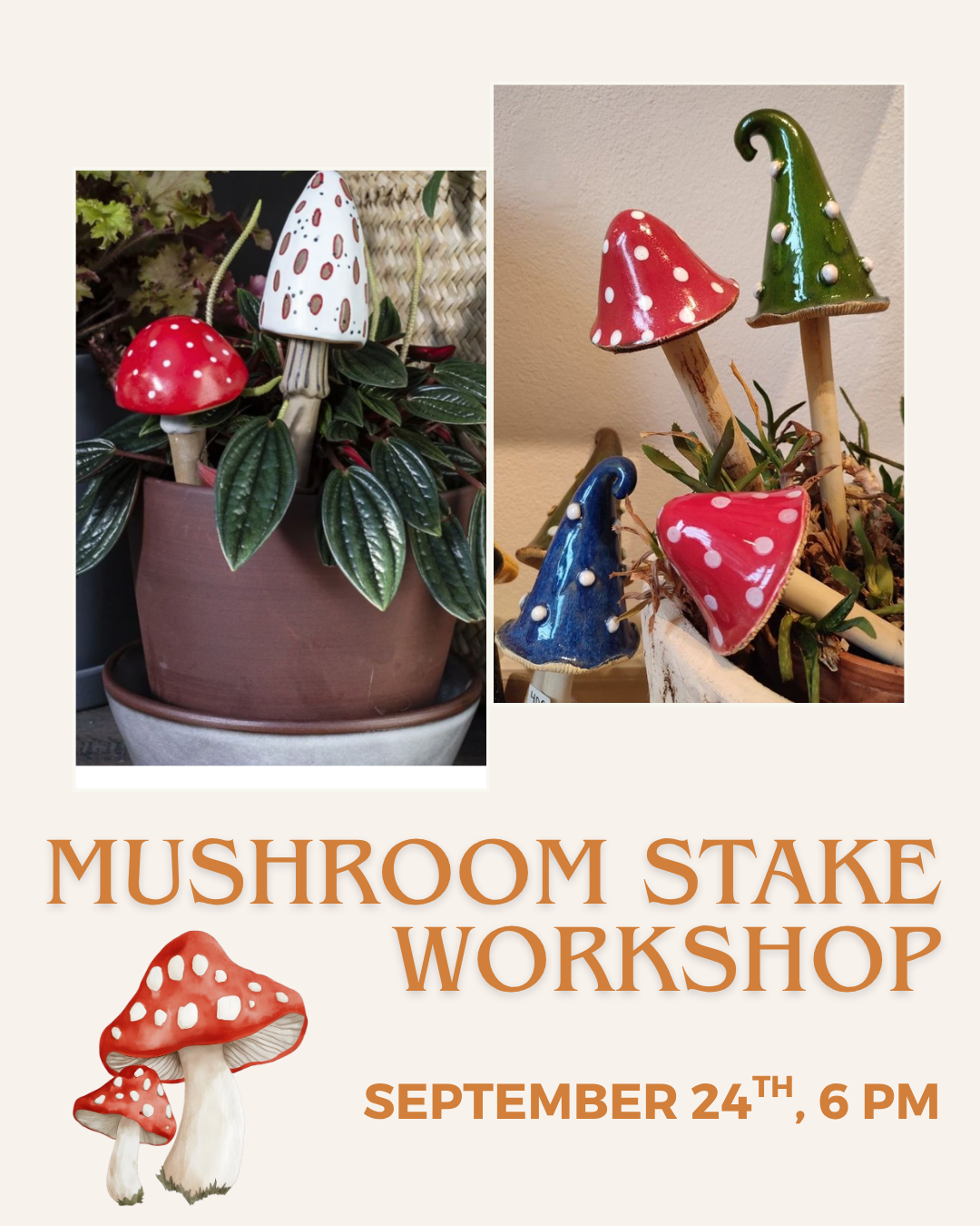 Mushroom Stake Workshop