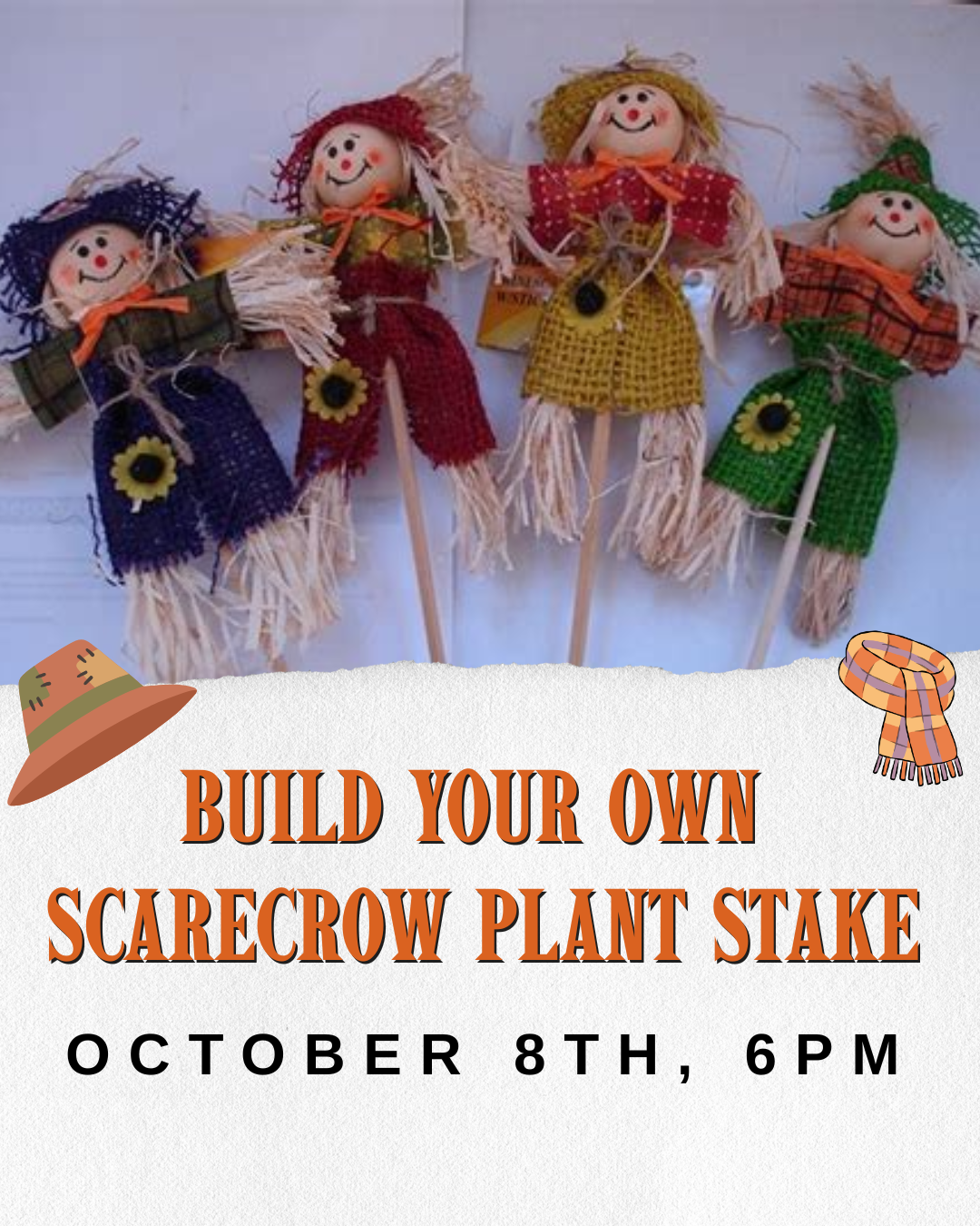 Scarecrow Plant Stake Workshop