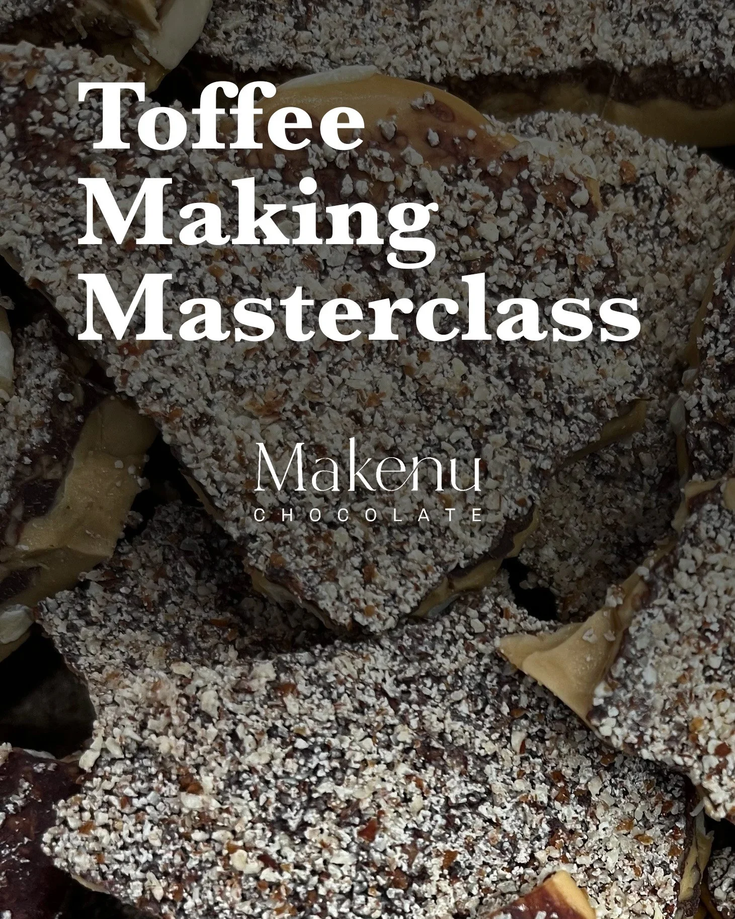 Toffee Time - Masterclass
